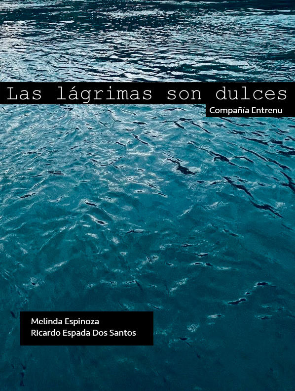 Las lágrimas son dulces. Festival Mueve Madrid Festival Internacional de Teatro Físico de Madrid